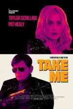 Watch Take Me 123movieshub