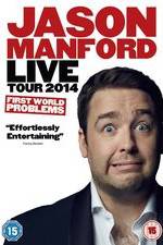 Watch Jason Manford: First World Problems 123movieshub