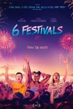 Watch 6 Festivals 123movieshub