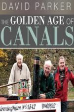 Watch The Golden Age of Canals 123movieshub