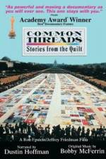 Watch Common Threads: Stories from the Quilt 123movieshub