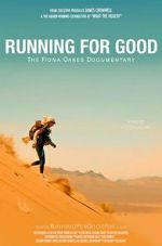 Watch Running for Good: The Fiona Oakes Documentary 123movieshub
