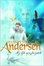 Watch Hans Christian Andersen: My Life as a Fairy Tale 123movieshub
