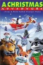 Watch A Christmas Adventure ...From a Book Called Wisely's Tales 123movieshub