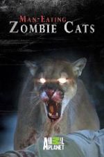 Watch Man-Eating Zombie Cats 123movieshub
