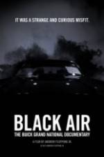 Watch Black Air: The Buick Grand National Documentary 123movieshub