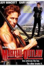 Watch Martial Outlaw 123movieshub