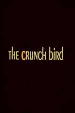 Watch The Crunch Bird 123movieshub