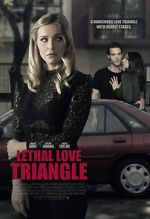 Watch Lethal Love Triangle 123movieshub