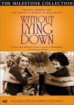 Watch Without Lying Down: Frances Marion and the Power of Women in Hollywood 123movieshub