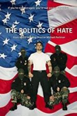 Watch The Politics of Hate 123movieshub