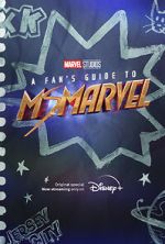 Watch A Fan\'s Guide to Ms. Marvel (Short 2022) 123movieshub