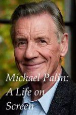 Watch A Life on Screen Michael Palin 123movieshub