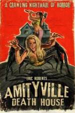 Watch Amityville Death House 123movieshub