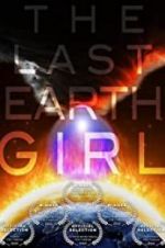 Watch The Last Earth Girl 123movieshub