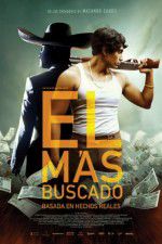 Watch El Ms Buscado 123movieshub