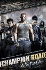 Watch Champion Road Arena 123movieshub