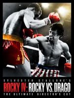 Watch Rocky IV: Rocky vs Drago - The Ultimate Director\'s Cut 123movieshub