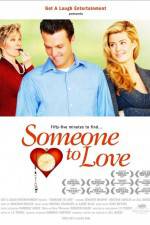 Watch Someone to Love 123movieshub