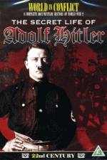 Watch The Secret Life of Adolf Hitler 123movieshub