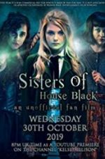 Watch Sisters of House Black 123movieshub