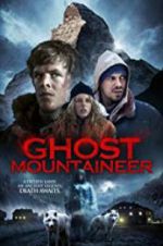 Watch Ghost Mountaineer 123movieshub