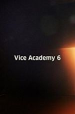 Watch Vice Academy Part 6 123movieshub