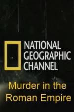 Watch National Geographic Murder in the Roman Empire 123movieshub