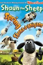 Watch Shaun The Sheep: Spring Shena-a-anigans 123movieshub