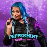 Watch Peppermint: So-SIGH-ety Effects (TV Special 2023) 123movieshub