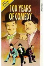 Watch 100 Years of Comedy 123movieshub