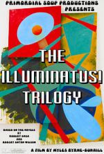 Watch The Illuminatus! Trilogy 123movieshub