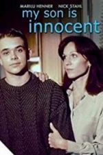 Watch My Son Is Innocent 123movieshub