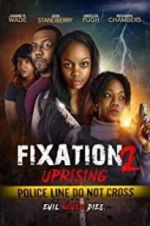 Watch Fixation 2 UpRising 123movieshub