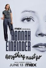 Watch Hannah Einbinder: Everything Must Go (TV Special 2024) 123movieshub