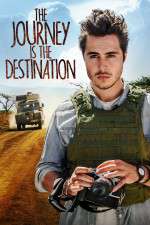 Watch The Journey Is the Destination 123movieshub