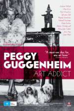 Watch Peggy Guggenheim: Art Addict 123movieshub
