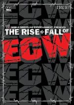Watch The Rise & Fall of ECW 123movieshub
