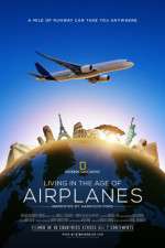 Watch Living in the Age of Airplanes 123movieshub