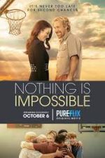 Watch Nothing is Impossible 123movieshub