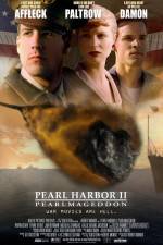 Watch Pearl Harbor II: Pearlmageddon 123movieshub