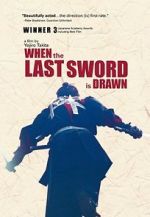 Watch When the Last Sword Is Drawn 123movieshub