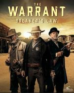 Watch The Warrant: Breaker\'s Law 123movieshub