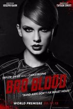 Watch Taylor Swift: Bad Blood 123movieshub