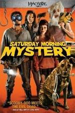 Watch Saturday Morning Mystery 123movieshub