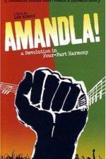 Watch Amandla A Revolution in Four Part Harmony 123movieshub