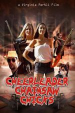Watch Cheerleader Chainsaw Chicks 123movieshub