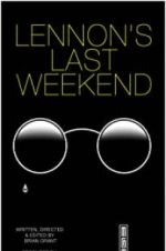 Watch Lennon\'s Last Weekend 123movieshub