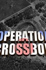 Watch Operation Crossbow 123movieshub