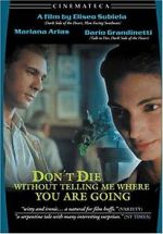 Watch Don\'t Die Without Telling Me Where You\'re Going 123movieshub